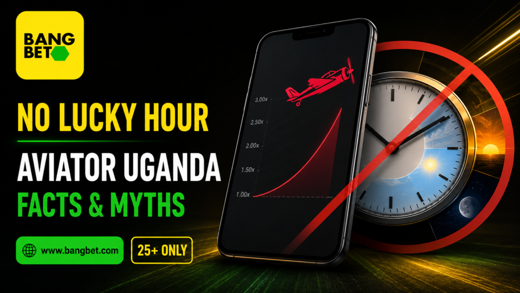 Is There a Best Time to Play Aviator in Uganda? Facts and Myths