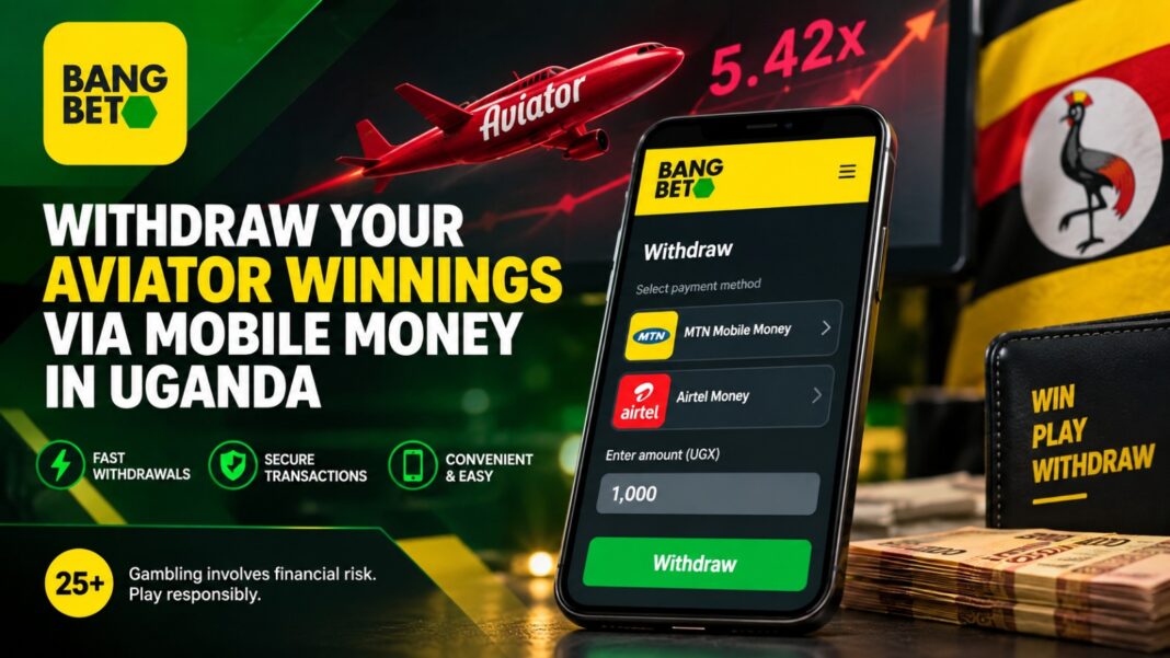 How to Withdraw Aviator Winnings in Uganda