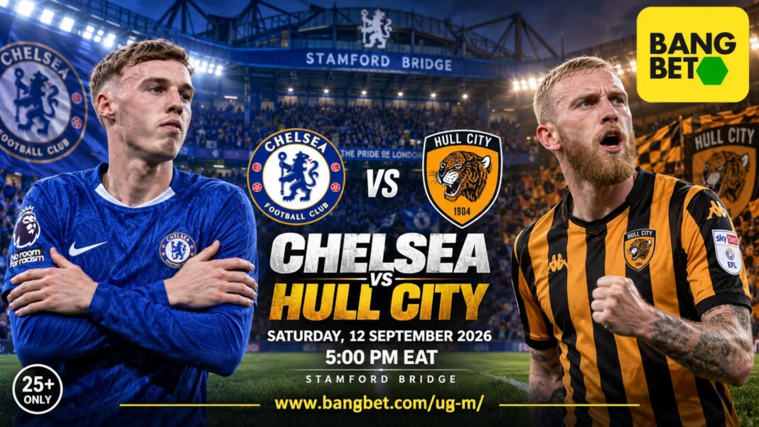 Chelsea vs Hull City Preview, Prediction and Betting Tips