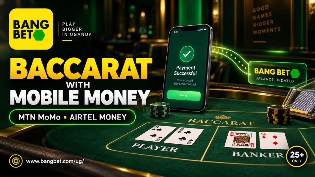 Can You Play Baccarat with Mobile Money in Uganda?