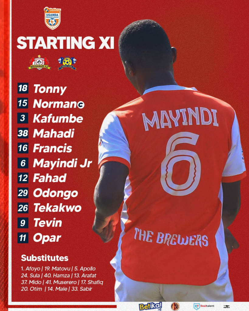 Ntugasaze FC Starting XI graphic for their match against Mbarara City (Ankole Lions), listing Tonny, captain Norman, Kafumbe, Mahadi, Francis, Mayindi Jr, Fahad, Odongo, Tekakwo, Tevin and Opar, with a player wearing the red and white "Mayindi" No. 6 shirt.