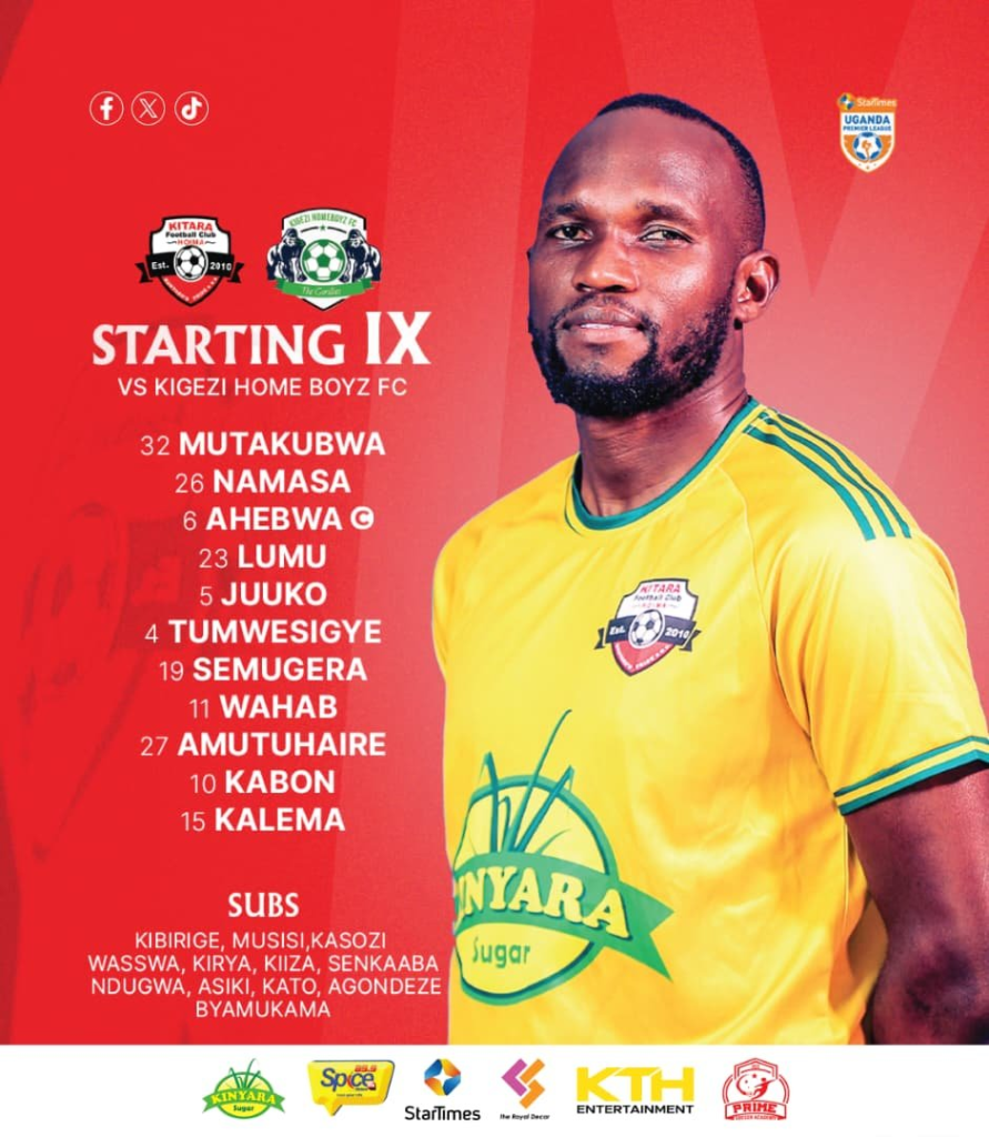 Kitara FC Starting XI graphic for their match against Kigezi Home Boyz FC, listing Mutakubwa, Namasa, captain Ahebwa, Lumu, Juuko, Tumwesigye, Semugera, Wahab, Amutuhaire, Kabon and Kalema, with a player in the team's yellow and green kit.
